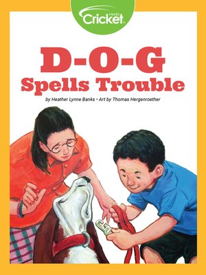 cover image of D-O-G Spells Trouble